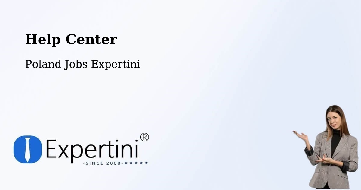 Help Center – Żnin - Poland Jobs Expertini