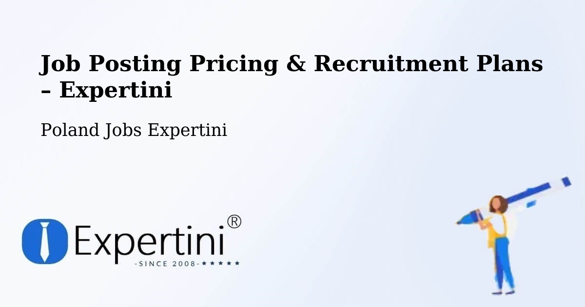 Job Posting Pricing & Recruitment Plans – Żnin - Żnin, Poland Jobs Expertini