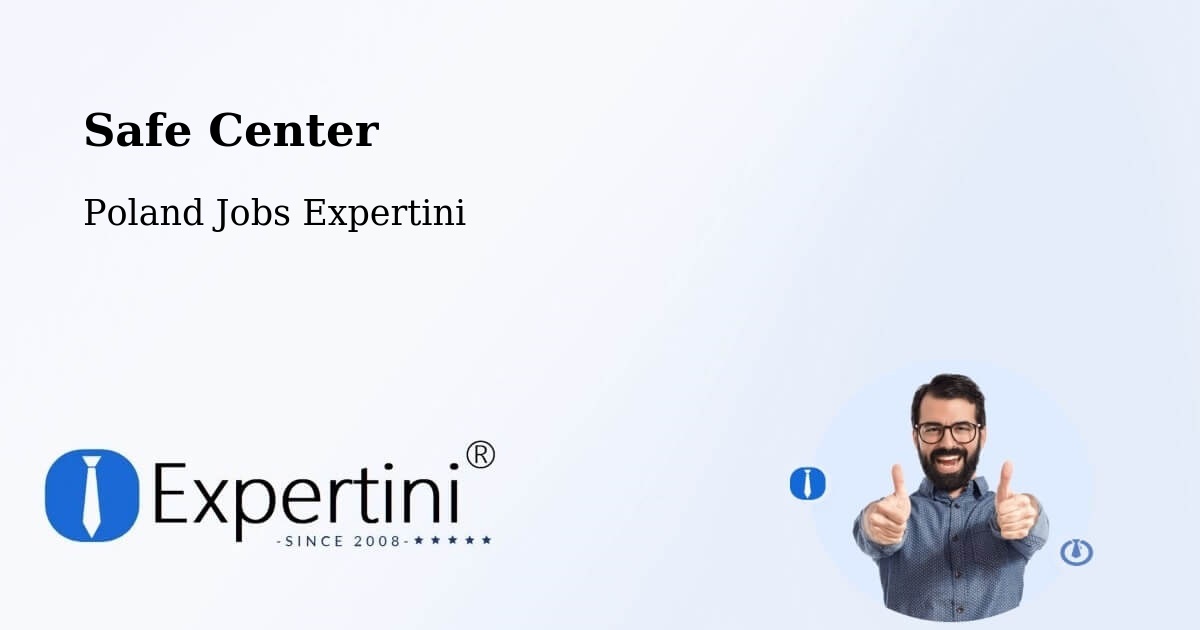 Safety Center – Żnin - Poland Jobs Expertini